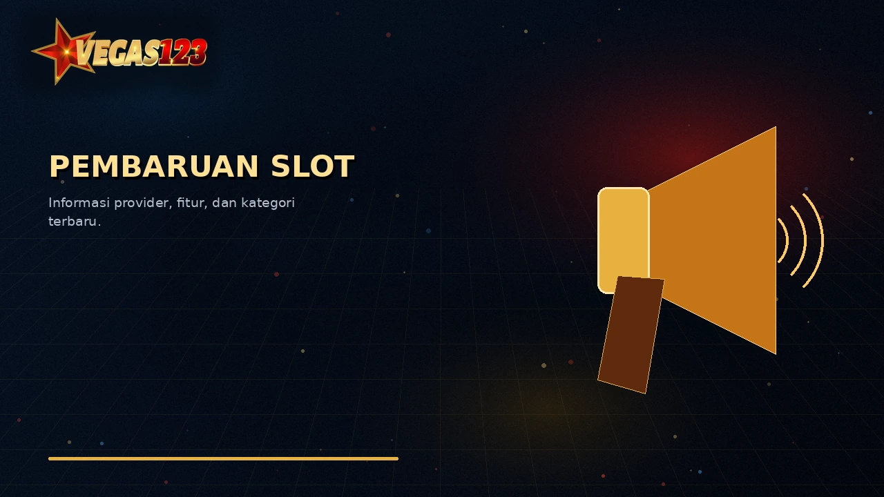 Ilustrasi pembaruan informasi slot Vegas123